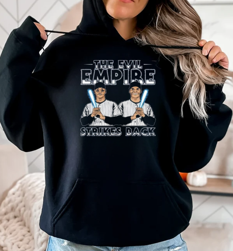 Aaron Judge And Juan Soto The Evil Empire Strikes Back 2024 T-Shirt Unisex Hoodie