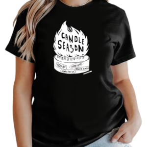 Candle season cozy af T-Shirt Classic Women's T-shirt