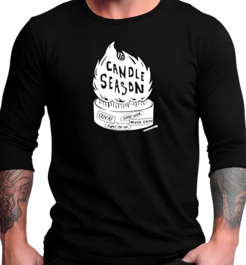 Candle season cozy af T-Shirt Long Sleeved T-shirt 