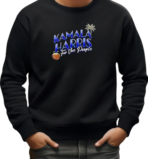 Coconut Kamala for the people T-Shirt Unisex Sweatshirt