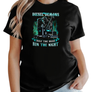 Diesel Demons Rule The Road Run The Night Truker T-Shirt Classic Women's T-shirt