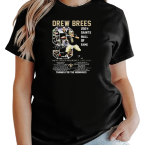 Drew Brees 2024 Saints Hall Of Fame Thanks For The Memories Signature T-Shirt Classic Women's T-shirt