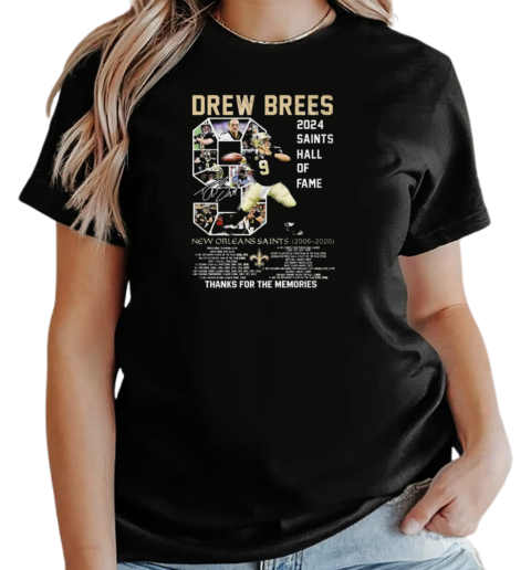 Drew Brees 2024 Saints Hall Of Fame Thanks For The Memories Signature T-Shirt Classic Women's T-shirt