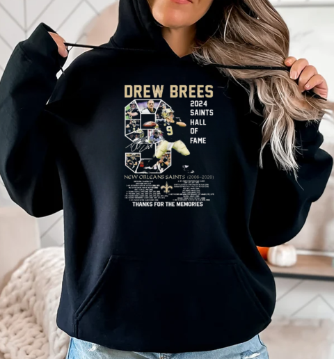 Drew Brees 2024 Saints Hall Of Fame Thanks For The Memories Signature T-Shirt Unisex Hoodie