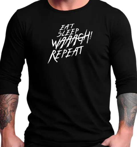 Eat sleep waaach repeat T-Shirt Long Sleeved T-shirt 