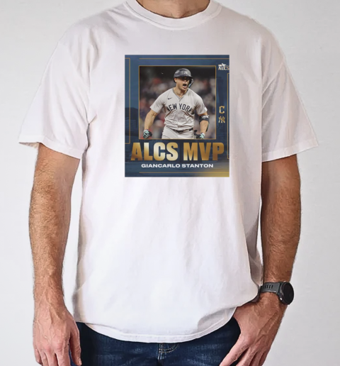 Giancarlo Stanton is the ALCS MVP T-Shirt