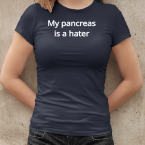 Hateraid is what this pancreas drinks T-Shirt Classic Women's T-shirt