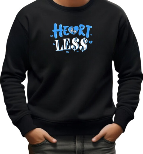 Heart less T-Shirt Unisex Sweatshirt