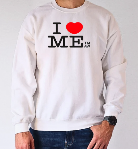 I love me TMAW T-Shirt Unisex Sweatshirt