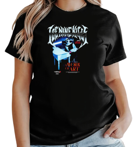 Ice Nine Kills X Terrifier A Work Of Art Piano New 2024 T-Shirt Classic Women's T-shirt