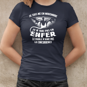 Je Suis Né En Novembre Je N'irai Pas En Enfer T-Shirt Classic Women's T-shirt