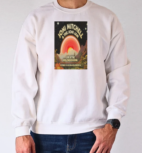 Joni Mitchell Los Angeles Oct 19 20 2024 T-Shirt Unisex Sweatshirt