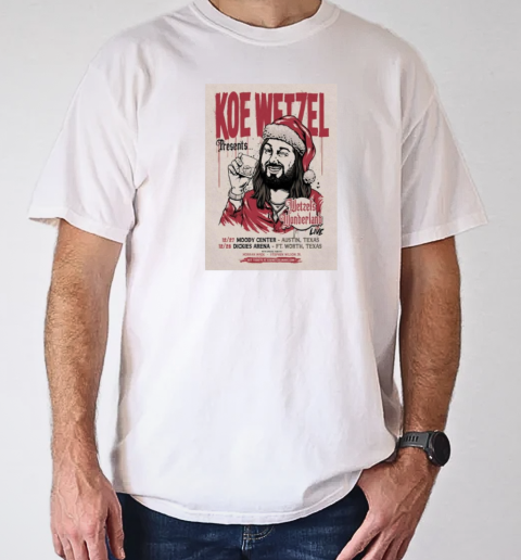 Koe Wetzel Music Dec 27 2024 Moody Center In Austin TX T-Shirt