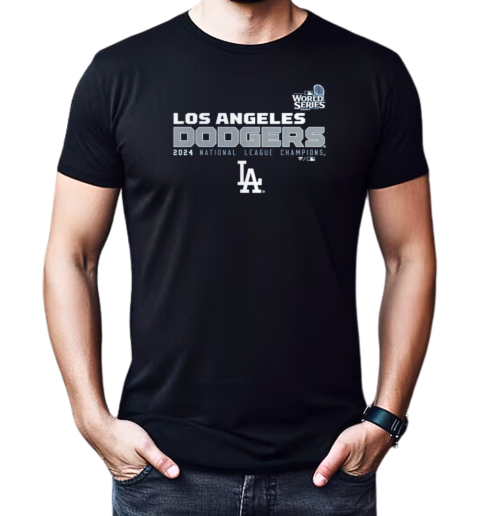 Los Angeles Dodgers 2024 National League Champions MLB World Series 2024 T-Shirt