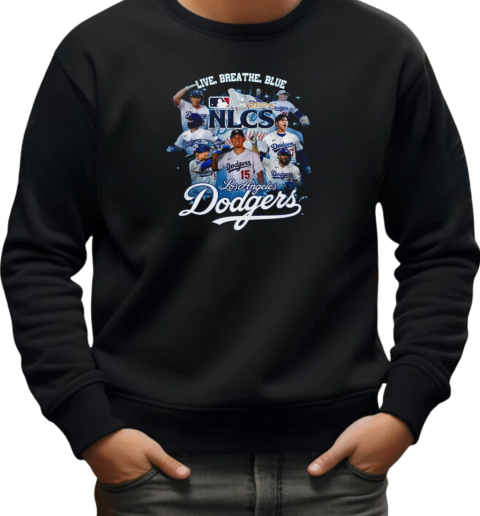 Los Angeles Dodgers National League Champions 2024 Live Breath Blue T-Shirt Unisex Sweatshirt