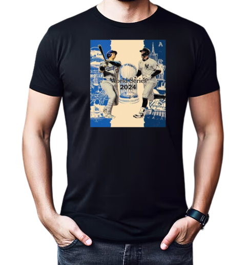 Los Angeles Dodgers vs. New York Yankees In The 2024 World Series Poster T-Shirt