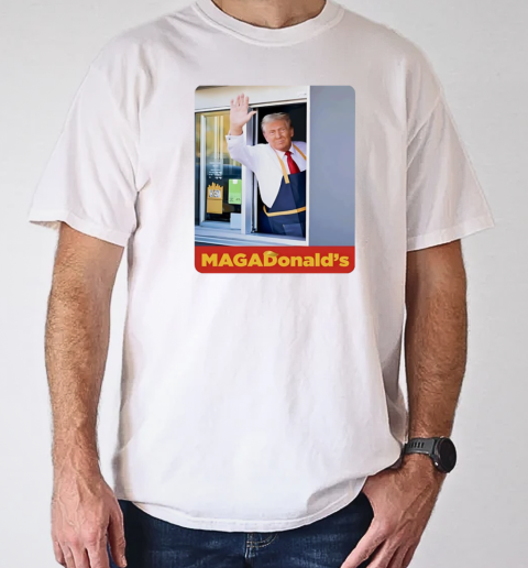 MAGA Donald's Trump Magadonald's T-Shirt