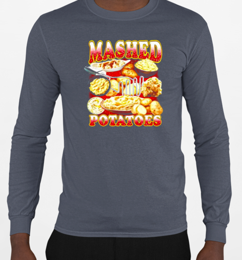 Mashed Potatoes food T-Shirt Long Sleeved T-shirt 