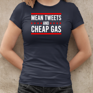 Mean tweets and cheap gas T-Shirt Classic Women's T-shirt