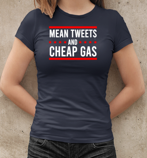 Mean tweets and cheap gas T-Shirt Classic Women's T-shirt