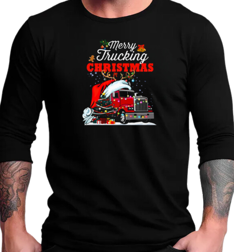 Merry Truckin Christmas Trucker T-Shirt Long Sleeved T-shirt 