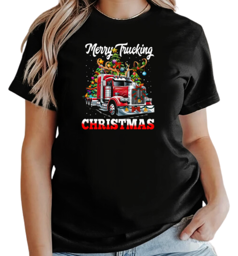 Merry Trucking Christmas Funny Trucker With Reindeer On Head T-Shirt Classic Women's T-shirt