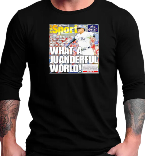 New York Yankees what a juanderful world T-Shirt Long Sleeved T-shirt 