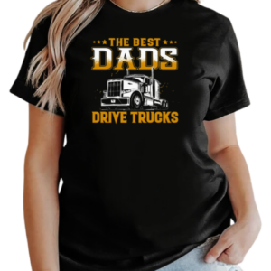 The Best Dads Drive Trucks T-Shirt Classic Women's T-shirt