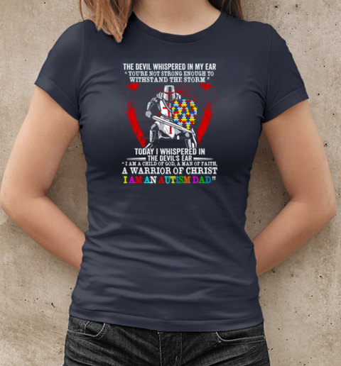 The Devil Whispered In My Ear You're Not Strong Enough T-Shirt Classic Women's T-shirt