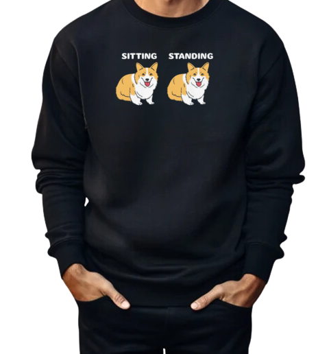 Corgi Sitting And Standing  Unisex Sweatshirt