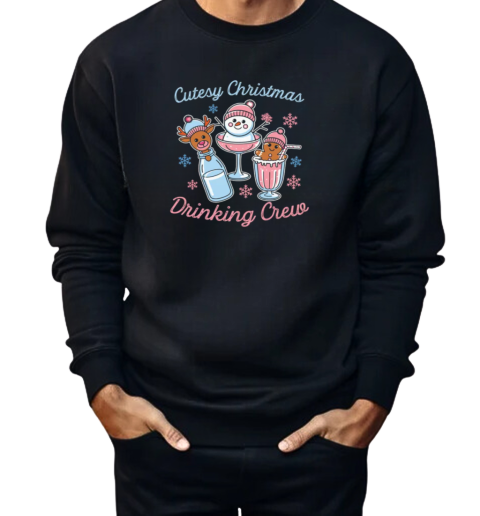 Cutesy Christmas Drinking Crew  Unisex Sweatshirt