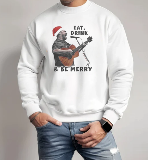 Dave Matthews Band Eat Drink And Be Mercy Rock N' Roll Christmas  Unisex Sweatshirt