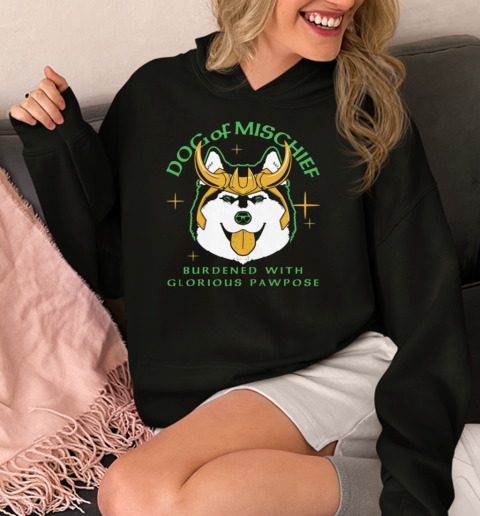 Dog Of Mischief Burdened With Glorious Pawpose  Unisex Hoodie