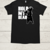 Hold My Bear  Classic Men's T-shirt