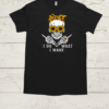 I Do What I Want Skull Sunflower  Classic Men's T-shirt