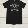 I Just Work Here  Classic Men's T-shirt