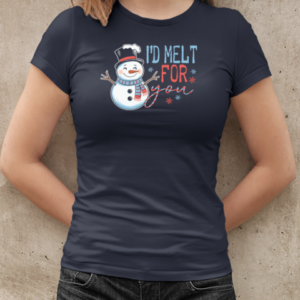 I'd melt for you christmas  Classic Women's T-shirt