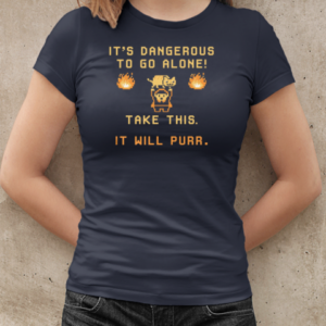 It's Dangerous To Go Alone  Classic Women's T-shirt