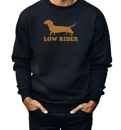 Low Rider  Unisex Sweatshirt