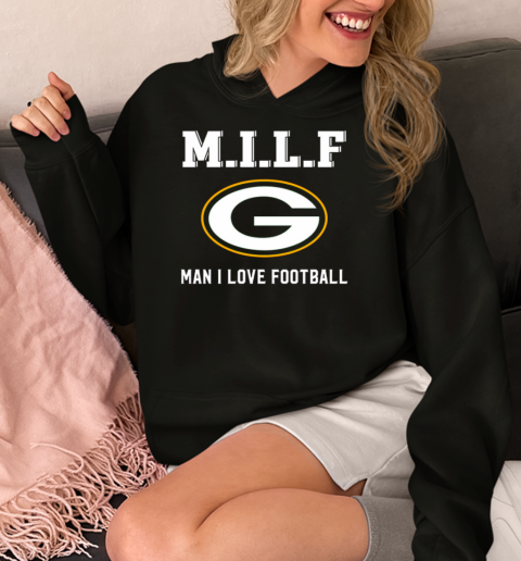 M.I.L.F Man I Love Football Green Bay Packers  Unisex Hoodie