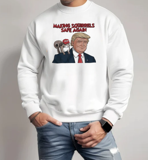 Make Squirrels Safe Again Trump 2024  Unisex Sweatshirt