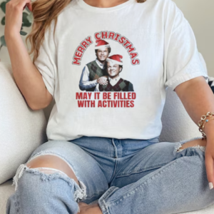 Marry christmas may it be filled with activities  Classic Women's T-shirt