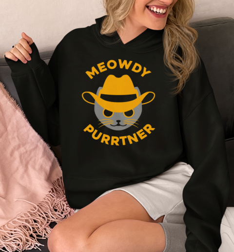 Meowdy Purrtner  Unisex Hoodie