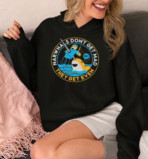 Narwhals Don't Get Mad  Unisex Hoodie