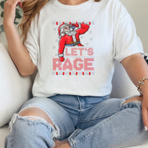 Santa Let's Rage Ugly Christmas 2024  Classic Women's T-shirt