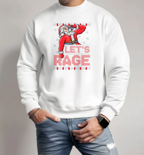 Santa Let's Rage Ugly Christmas 2024  Unisex Sweatshirt