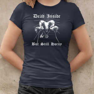 Satan Dead Inside But Still Hornp  Classic Women's T-shirt