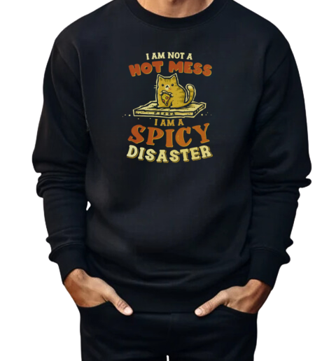 Spicy Disaster  Unisex Sweatshirt