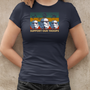 Support Our Troops Star Wars Stormtroopers  Classic Women's T-shirt