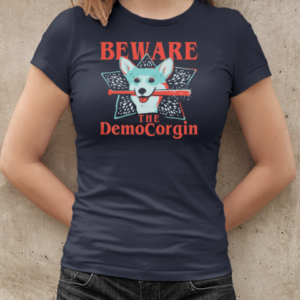 The DemoCorgin  Classic Women's T-shirt